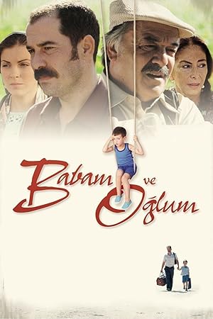 Babam ve oglum (2005)