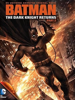 Batman: The Dark Knight Returns Part 2 (2013)