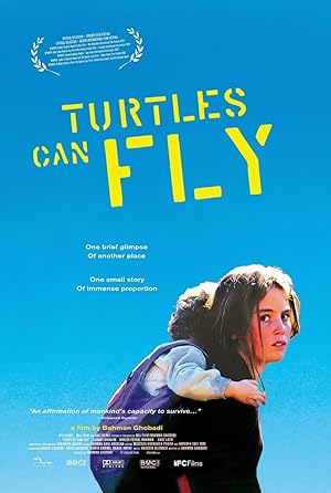 Και οι Χελώνες Μπορούν να Πετάξουν / Turtles Can Fly (2004)