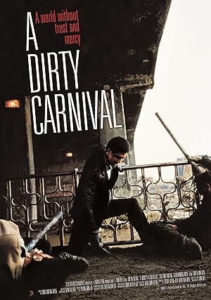 A Dirty Carnival / Biyeolhan geori (2006)