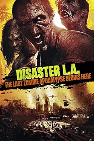 Apocalypse L.A. / Disaster L.A. (2014)