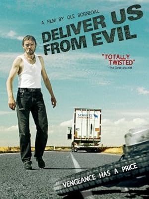 Deliver Us from Evil (2009)