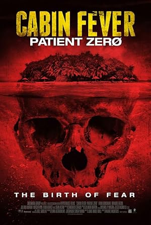 Cabin Fever: Patient Zero (2014)