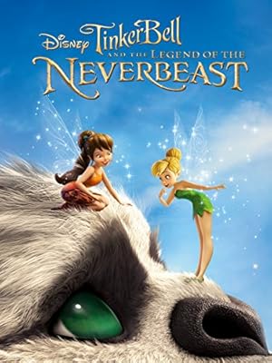 Tinkerbell And The Legend Of The Neverbeast / Η Τίνκερμπελ Και Το Τέρας Του Ποτέ (2014)