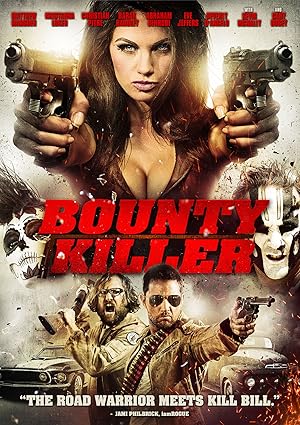 Bounty Killer (2013)