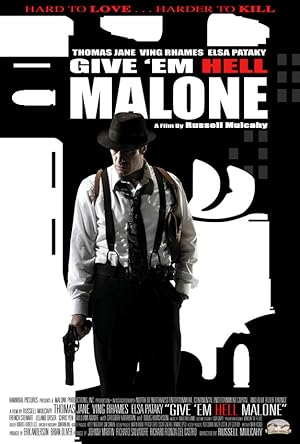 Give Em Hell Malone (2009)