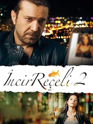 Incir Reçeli 2 (2014)