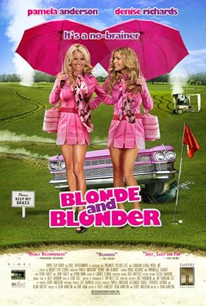 Blonde and Blonder (2007)
