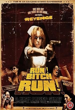 Run! Bitch Run! (2009)