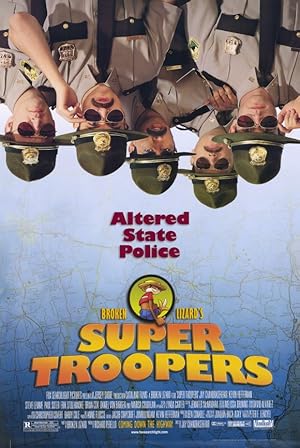 Super Troopers (2001)