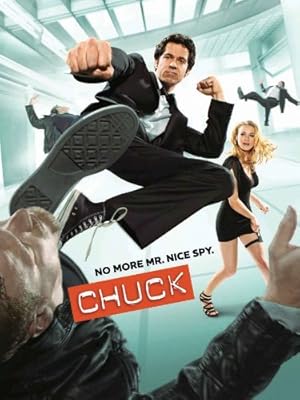Πράκτορας... Στο Τσακ / Chuck (2007-2012)  1,2,3,4,5ος Κύκλος