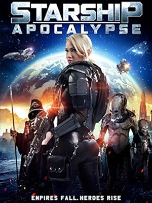 Starship: Apocalypse (2015)
