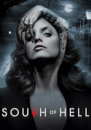 South of Hell (2015–2016)