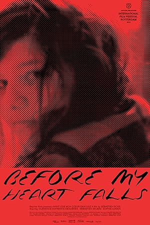Before My Heart Falls / Avant que mon coeur bascule (2012)