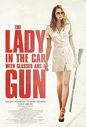 The Lady In The Car With Glasses And A Gun 2015