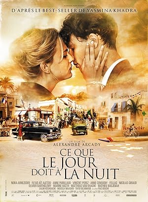 Ce que le jour doit à la nuit (2012)