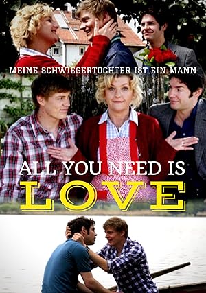 All You Need is Love - Meine Schwiegertochter ist ein Mann 2009