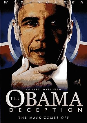 The Obama Deception: The Mask Comes Off 2009