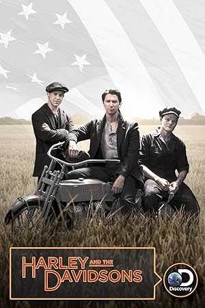 Harley and the Davidsons (2016) TV Mini-Series