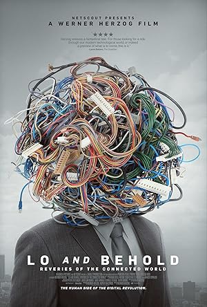Ονειροπολήσεις ενός διασυνδεδεμένου κόσμου / Lo and Behold: Reveries of the Connected World (2016)