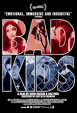 The Bad Kids (2016)