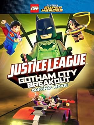 Lego DC Comics Superheroes: Justice League - Gotham City Breakout (2016)