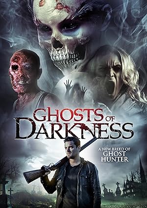 Ghosts of Darkness (2017)