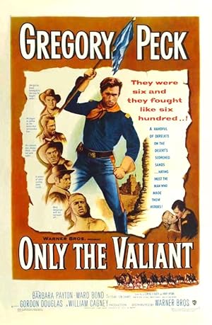 Only The Valiant (1951)