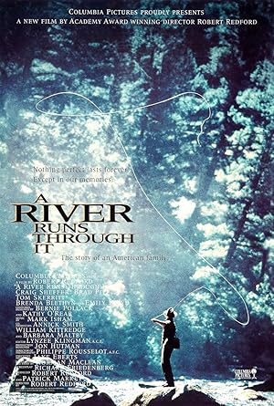 A River Runs Through It (1992)
