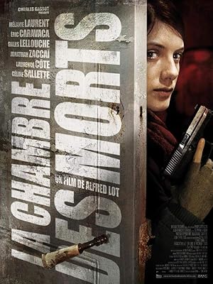 La Chambre des morts (2007)