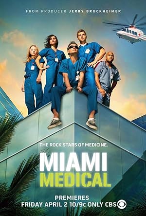 Miami Medical (2010) TV Series