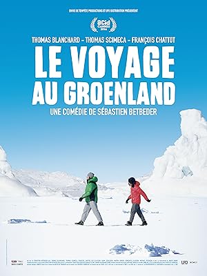 Le voyage au Groenland (2016)