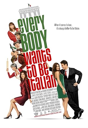 ΜΕ ΣΤΥΛ ΙΤΑΛΙΚΟ / Everybody Wants to Be Italian (2007)