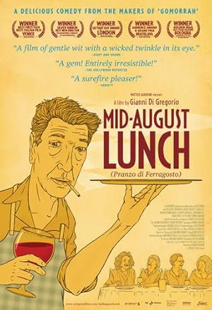 Αυγουστιάτικο Γεύμα στη Ρώμη / Mid-August Lunch (2008)