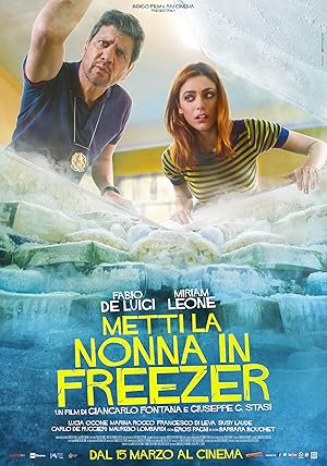 Metti la nonna in freezer / Βάλε τη Γιαγιά στο Ψυγείο (2018)