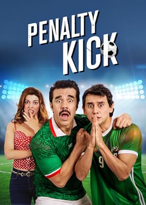 La pena máxima / Penalty Kick (2018)
