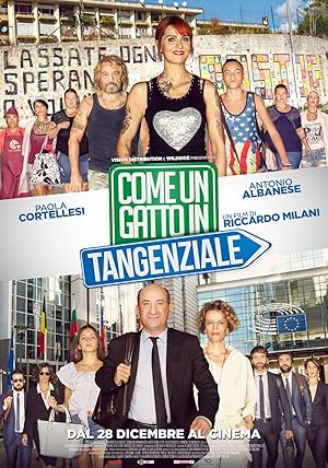 Come un Gatto in Tangenziale /  Δεν θα Συμπεθεριάσουμε Ποτέ! /  Like a Cat on a Highway (2018)