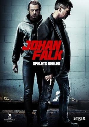 Johan Falk: Spelets regler (2012)