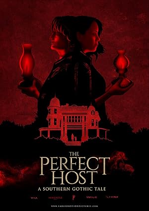 The Perfect Host: A Southern Gothic Tale (2018)