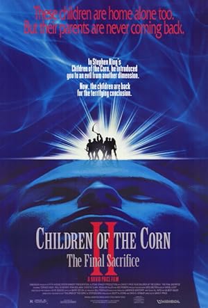 Children of the Corn II: The Final Sacrifice (1992)
