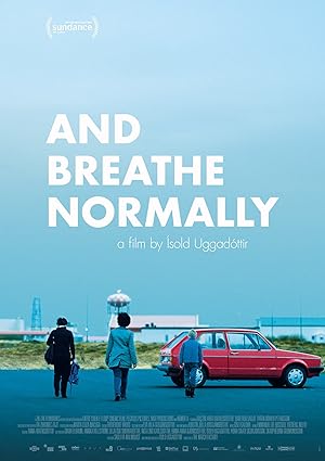 And Breathe Normally (2018)