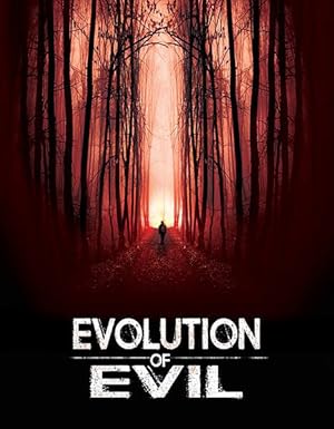 Removed / Evolution of Evil (2018)