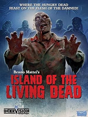 Το Νησί των Νεκρών / Island of the Living Dead / L'isola dei morti viventi (2007)