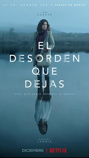 Το Χάος που Άφησες Πίσω / The Mess You Leave Behind / El desorden que dejas (2020)