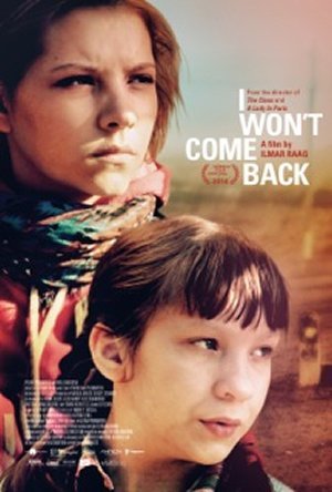 Δεν θα ξαναγυρίσω / 	I'm Not Coming Back / Ya ne vernus (2014)