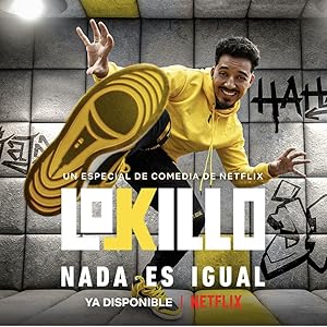 Λοκίγιο: Όλα Άλλαξαν / Lokillo Florez: Nothing is the same (2021)