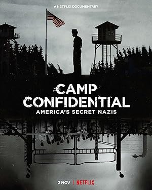 Camp Confidential: America's Secret Nazis (2021)