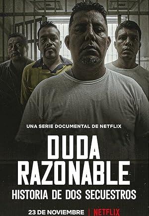 Reasonable Doubt: A Tale of Two Kidnappings / Εύλογη Αμφιβολία: Η Ιστορία Δύο Απαγωγών (2021)