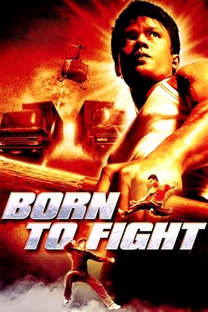 Born to Fight / Kerd ma lui (2004)
