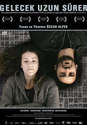 Future Lasts Forever / Gelecek Uzun Sürer (2011)